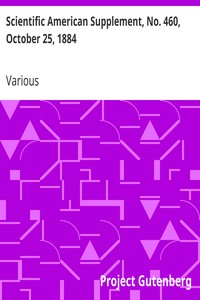 Scientific American Supplement, No. 460, October 25, 1884 book cover