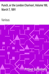 Punch, or the London Charivari, Volume 100, March 7, 1891 book cover