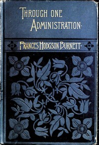 Through One Administration book cover
