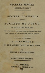 Secreta Monita Societatis Jesu. The Secret Counsels of the Society of Jesus, in Latin and English book cover